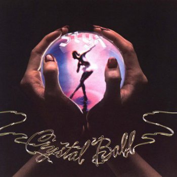Styx - Crystal Ball (A & M Records US LP VinylRip 24/192) 1976