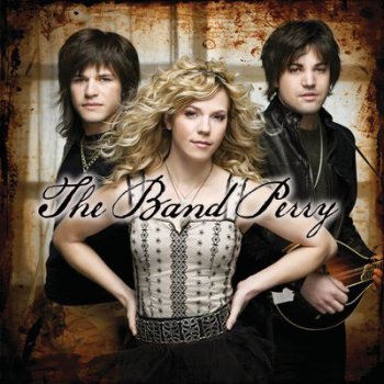 The Band Perry - The Band Perry (2010)