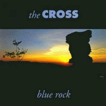 The Cross (Roger Taylor Band) - Blue Rock