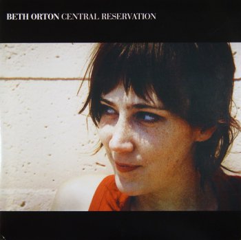 Beth Orton - Central Reservation (2LP Set Classic Records Quiex SV-P VinylRip 24/96) 1999