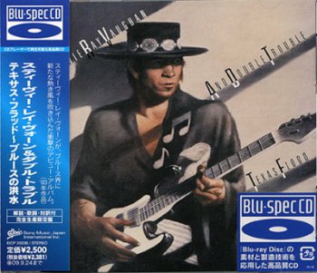 Stevie Ray Vaughan And Doudle Trouble - Texas Flood (Sony Music Japan Blu-Spec CD 2009) 1983