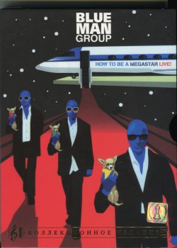 Blue Man Group - How To Be A Megastar Live! (2008)