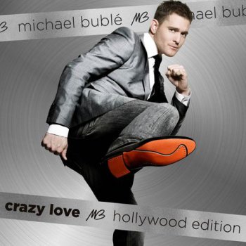 Michael Buble - Crazy Love (2010)