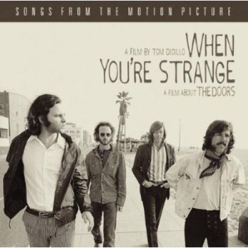 The Doors - When You're Strange (Songs from the Motion Picture) [Soundtrack] (2010)