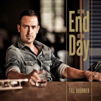 Till Bronner - At The End Of The Day (2010/lossless)