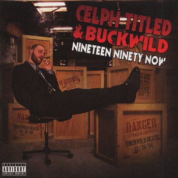 Celph Titled & Buckwild-Nineteen Ninety Now 2010