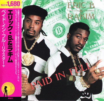 Eric B. & Rakim - Paid In Full [Japan] 1987(2005)