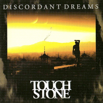 Touchstone - Discordant Dreams 2008