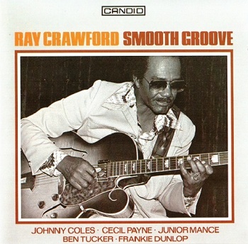 Ray Crawford - Smooth Groove (1961)