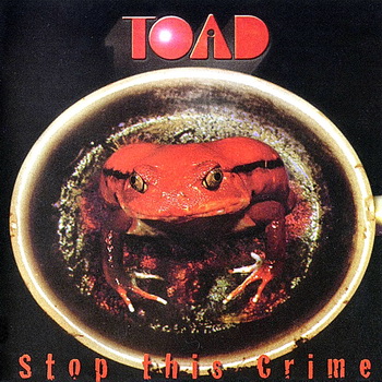Toad - Stop This Crime 1993