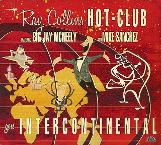 Ray Collins' Hot-Club - Goes Intercontinental 2009