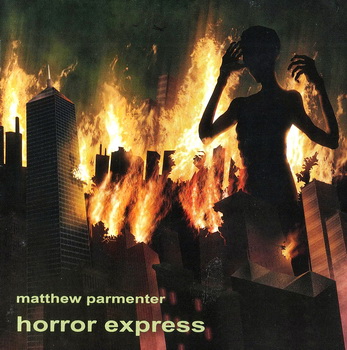 Matthew Parmenter - Horror Express 2008
