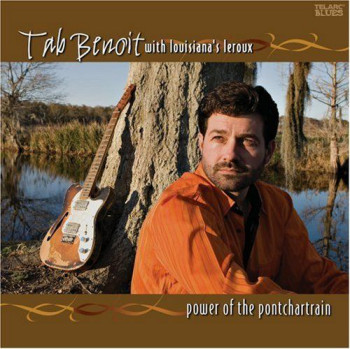 Tab Benoit - Power of the Pontchartrain (2007)