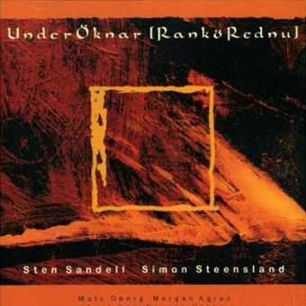 Sten Sandell & Simon Steensland - Under Oknar [Ranko Rednu] (1997)