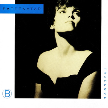 Pat Benatar - True Love 1991