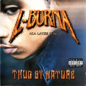 L-Burna a.k.a. Layzie Bone-Thug By Nature 2001