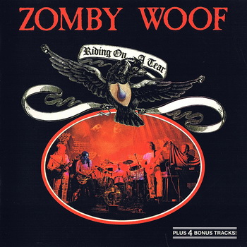 Zomby Woof - Riding On A Tear 1977 (2002)