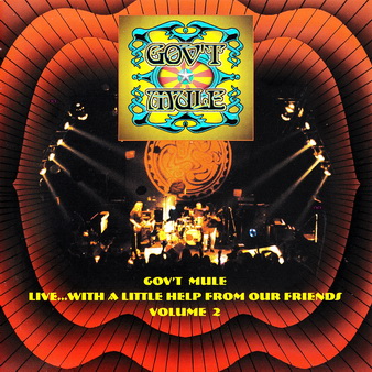 Gov't Mule - Live...With a Little Help From Our Friends. Vol. 2 1999