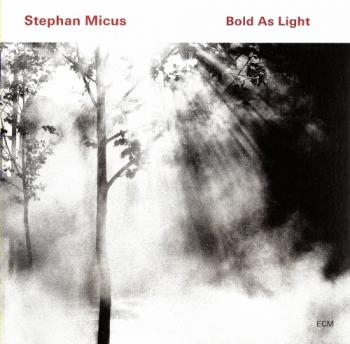 Stephan Micus - Bold As Light (2011)
