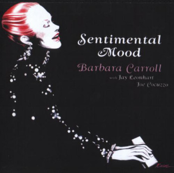 Barbara Carroll - Sentimental Mood (2006)