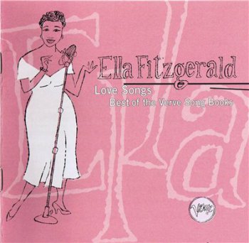 Ella Fitzgerald - The Best Of The Song Books - Love Songs (1996)
