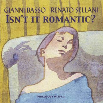 Gianni Basso and Renato Sellani - Isn't it Romantic? (2005)