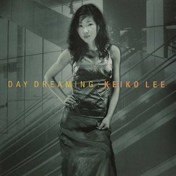 Keiko Lee - Day Dreaming (1999)