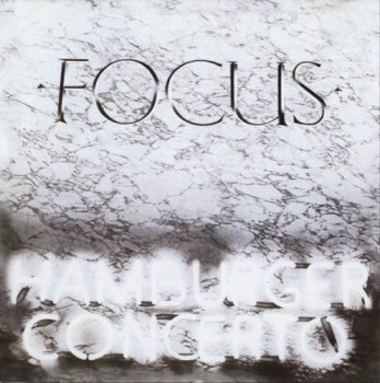Focus - Hamburger Concerto (Red Bullet Records 2001) 1974