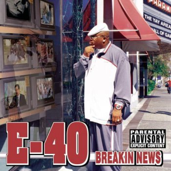 E-40-Breakin News 2003