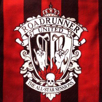 Roadrunner United - The All Star Sessions (2005)