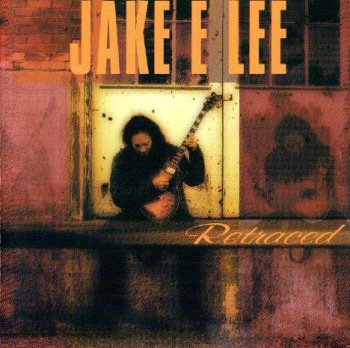 Jake E. Lee - Retraced (2005)