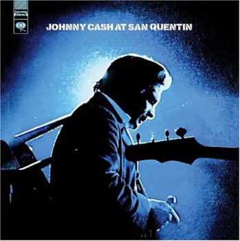 Johnny Cash - At San Quentin (2006)