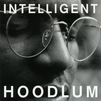 Intelligent Hoodlum (Tragedy Khadafi)-Intelligent Hoodlum 1990