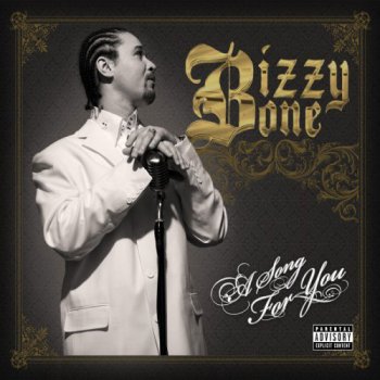 Bizzy Bone-A Song For You 2008