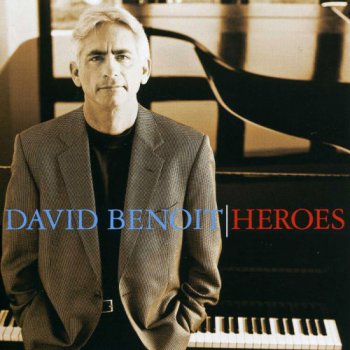 David Benoit - Heroes (2008)