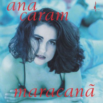 Ana Caram - Maracana (1993)