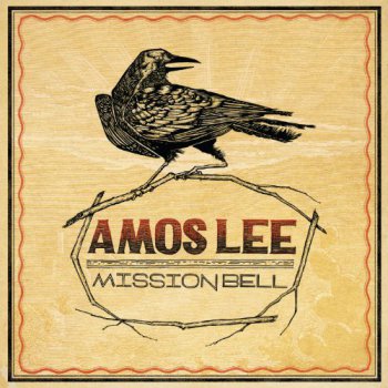 Amos Lee - Mission Bell (2011)