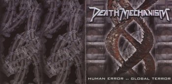 Death Mechanism - Human Error .. Global Terror 2008