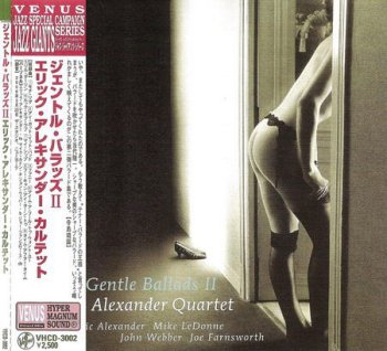 Eric Alexander Quartet - Gentle Ballads II (Japanese Edition) 2008