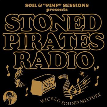 Soil & 'Pimp' Sessions - Stoned Pirates Radio (2010)