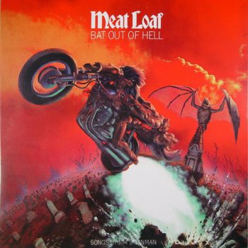 Meat Loaf - Bat Out Of Hell (Friday Music LP 2010 VinylRip 24/96) 1977