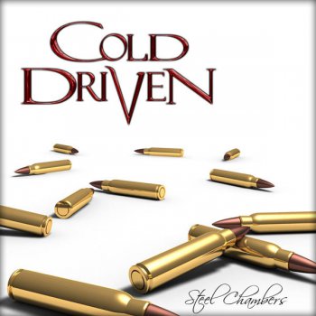 Cold Driven - Steel Chambers (2007)