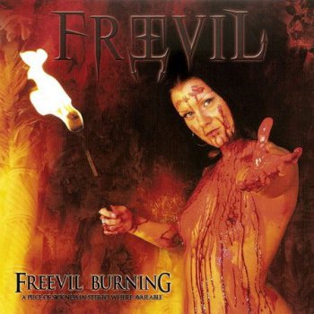 Freevil - Freevil Burning (2007)