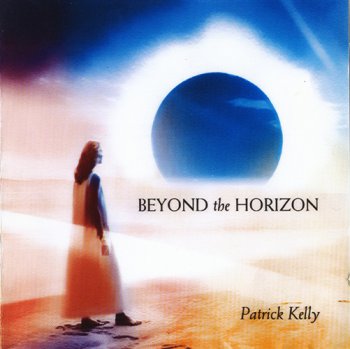Patrick Kelly - Beyond The Horizon (2005)