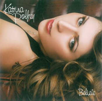Katrina Polfrey - Believe (2010)