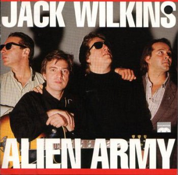 Jack Wilkins - Alien Army (1990)