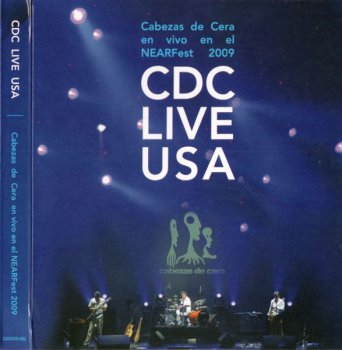 Cabezas de Cera (CDC) - Live USA (2010)