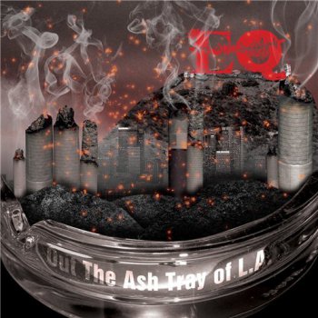 EQ-Out The Ash Tray Of L.A. 2010