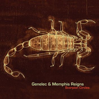 Genelec & Memphis Reigns-Scorpion Circles 2002