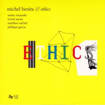 Michel Benita - Ethics (2010)